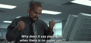 Office Space copier jam meme